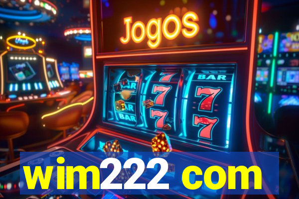 wim222 com